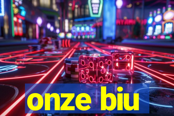 onze biu