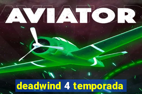 deadwind 4 temporada