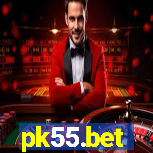 pk55.bet