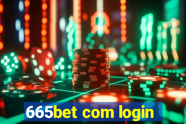 665bet com login