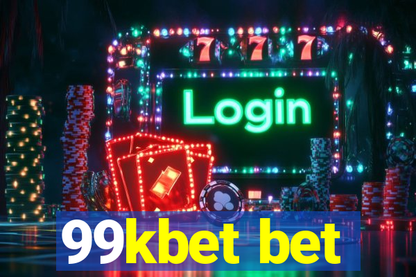 99kbet bet