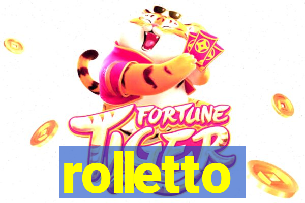 rolletto