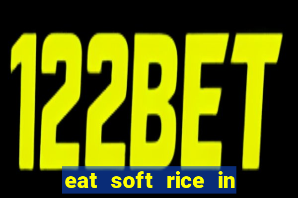 eat soft rice in another world pt br