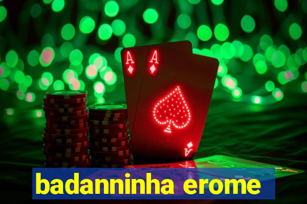 badanninha erome