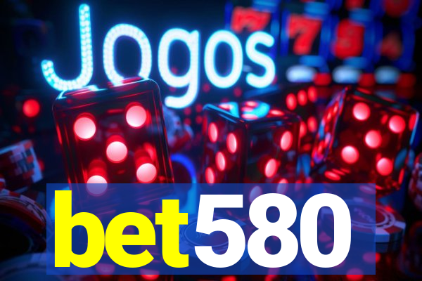 bet580