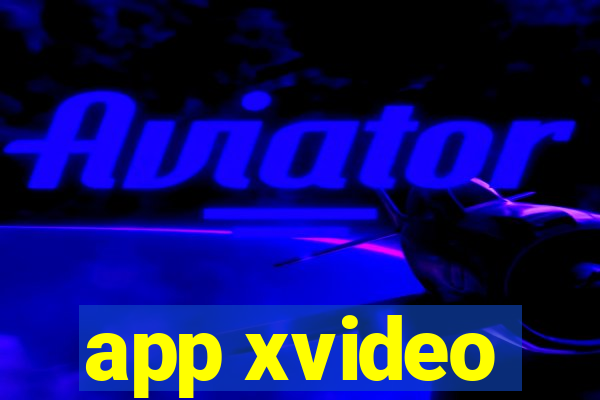 app xvideo