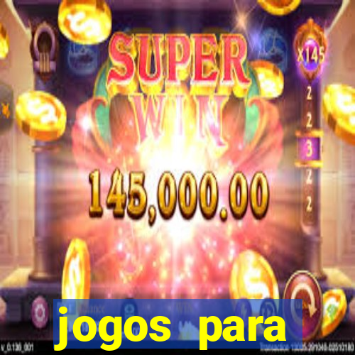 jogos para trabalhar regras e limites