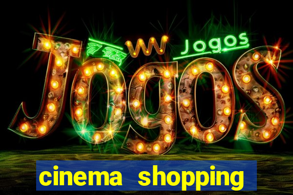 cinema shopping morumbi fechou