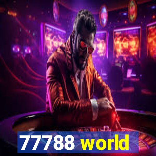 77788 world