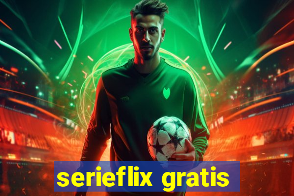 serieflix gratis