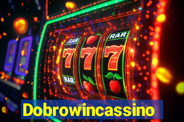 Dobrowincassino