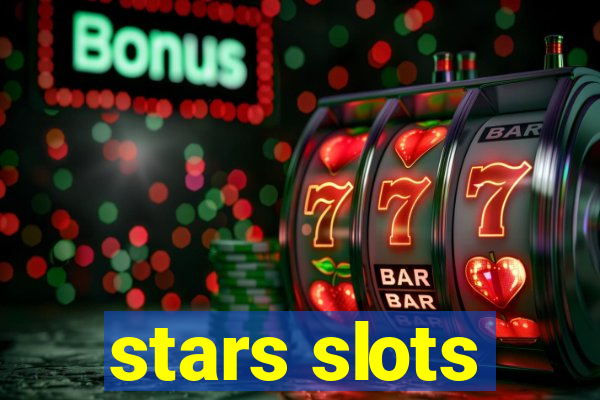 stars slots