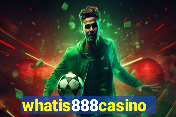 whatis888casino