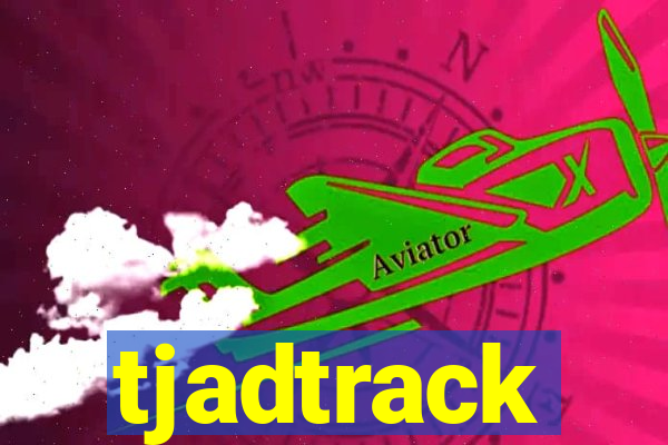 tjadtrack