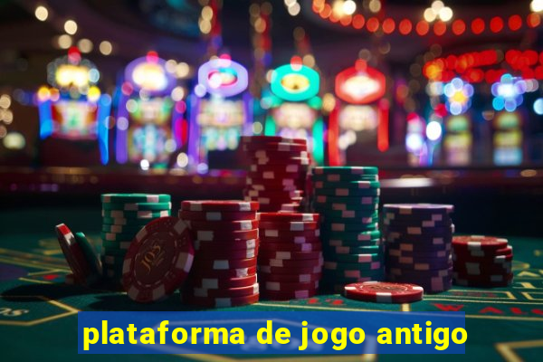 plataforma de jogo antigo