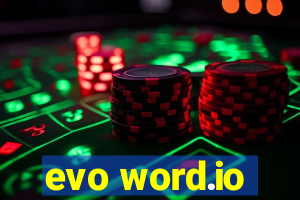 evo word.io