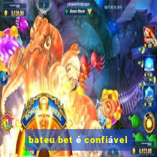 bateu bet é confiável