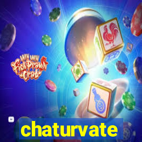 chaturvate