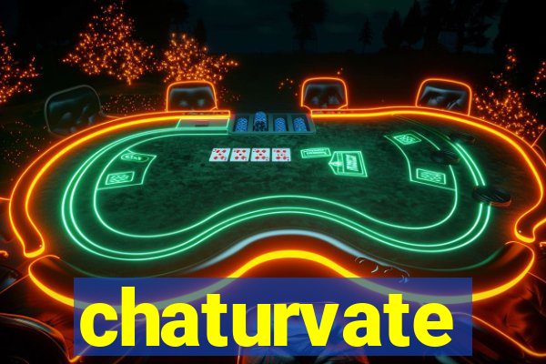 chaturvate