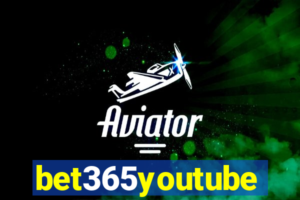 bet365youtube