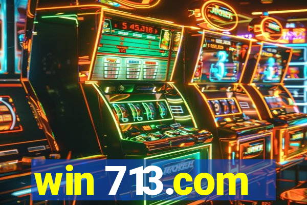 win 713.com