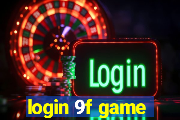 login 9f game