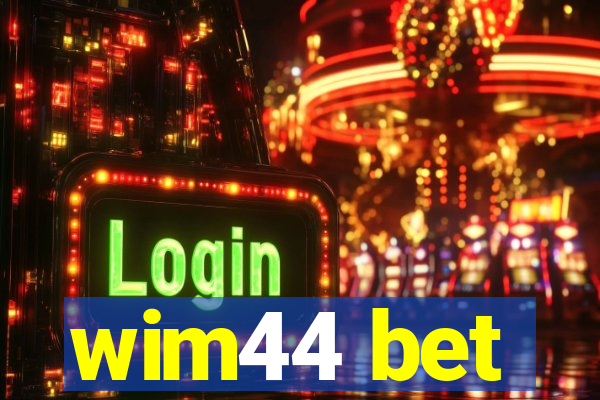 wim44 bet