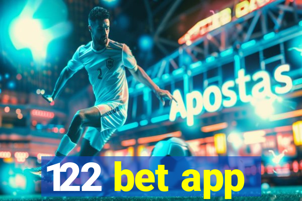 122 bet app