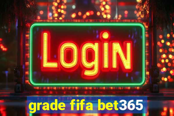 grade fifa bet365