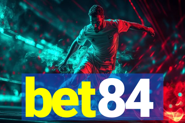 bet84