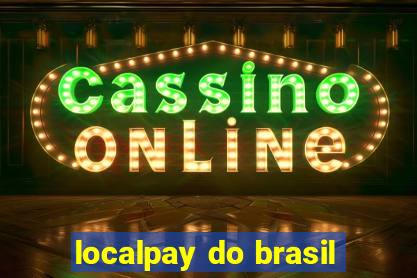 localpay do brasil