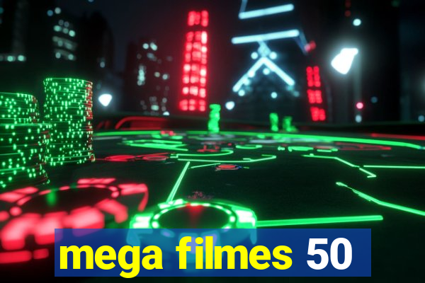 mega filmes 50