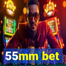 55mm bet