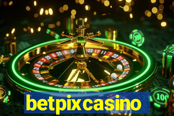 betpixcasino