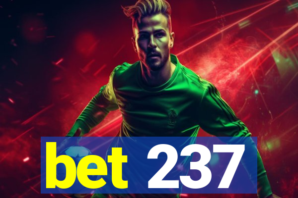 bet 237