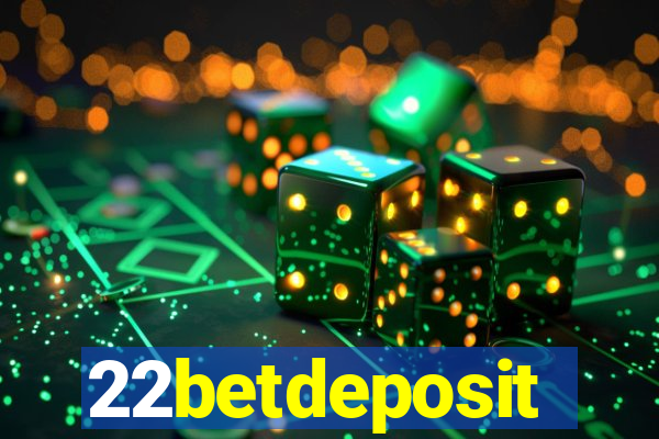 22betdeposit