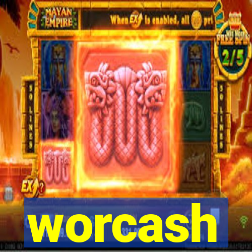 worcash