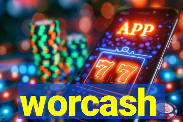 worcash