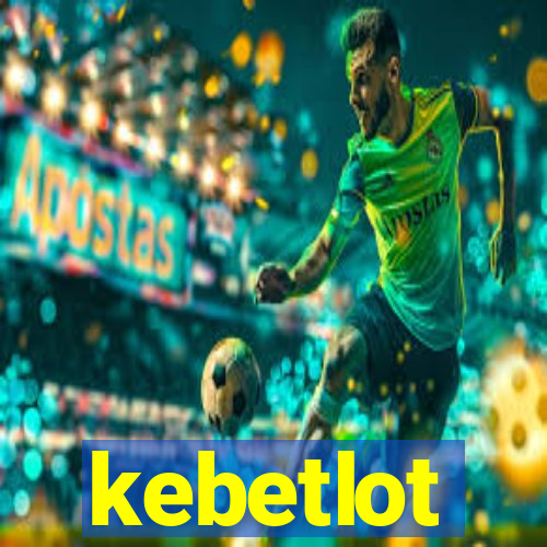 kebetlot