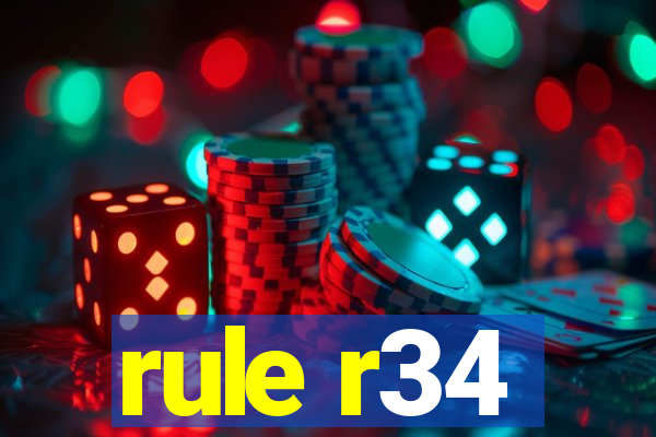 rule r34