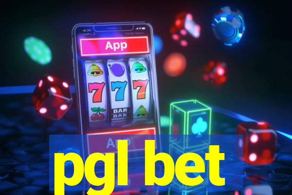 pgl bet