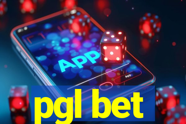 pgl bet