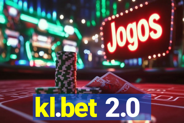 kl.bet 2.0