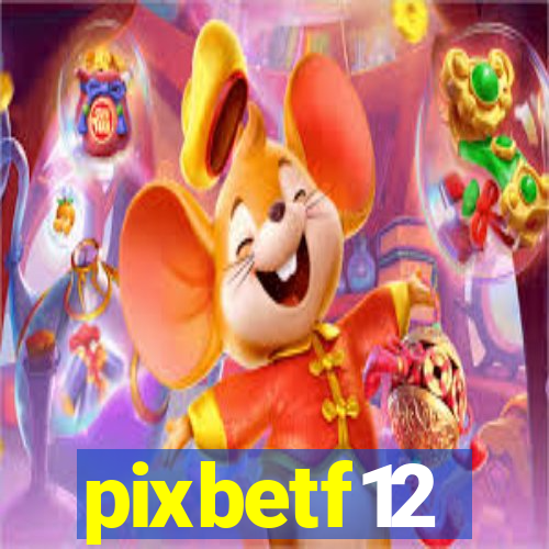 pixbetf12