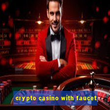 crypto casino with faucet