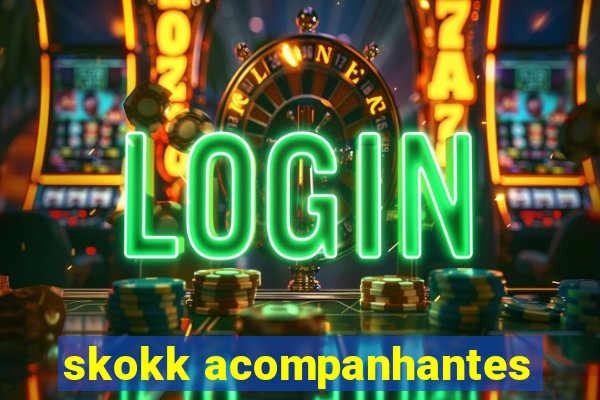 skokk acompanhantes