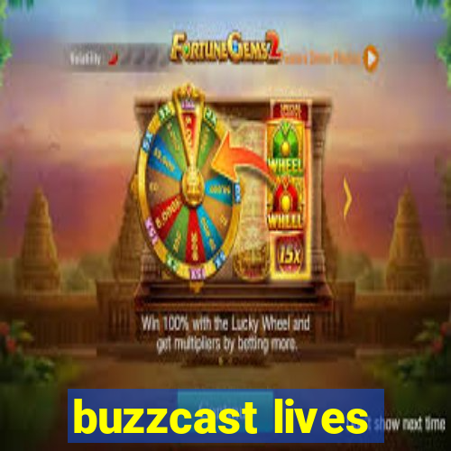 buzzcast lives