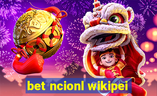 bet ncionl wikipei