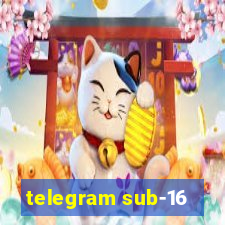 telegram sub-16