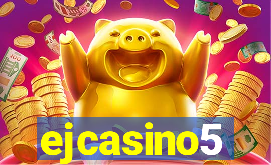 ejcasino5